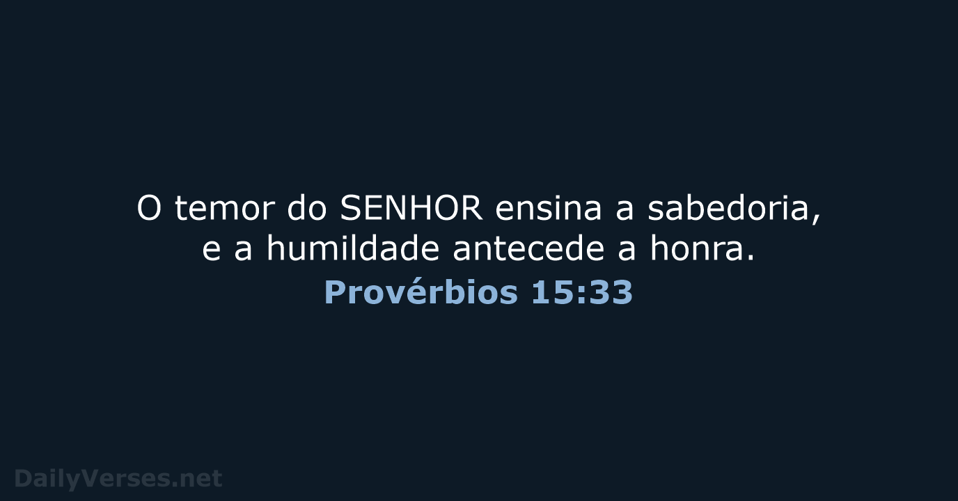 Provérbios 15:33 - NVI