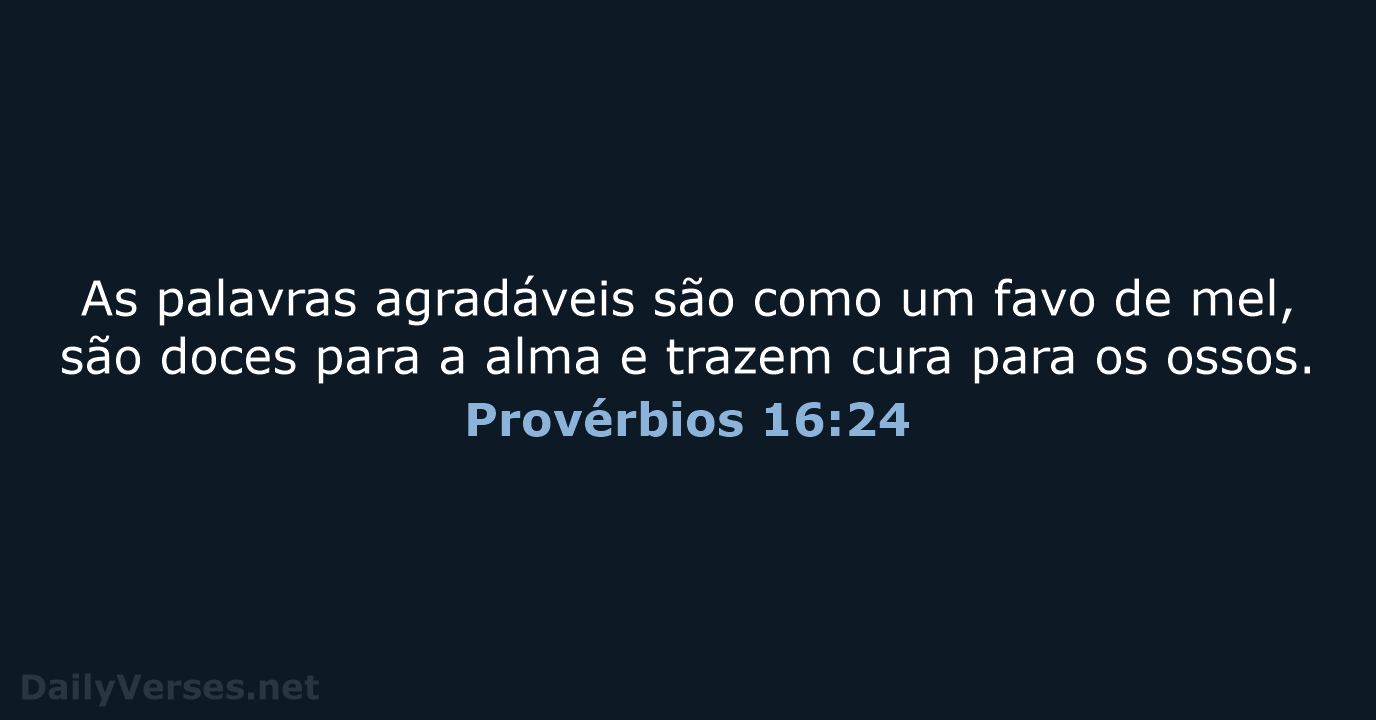 Provérbios 16:24 - NVI