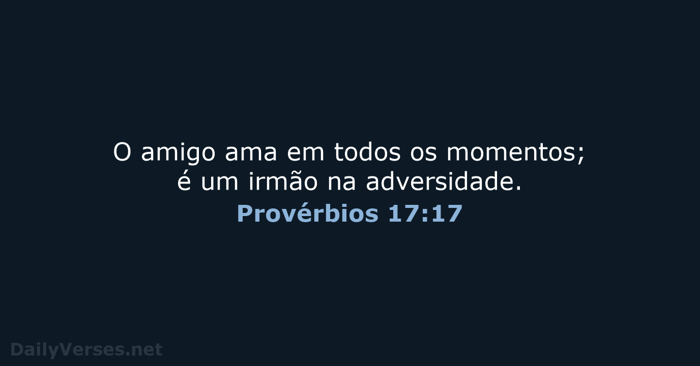 Provérbios 17:17 - NVI