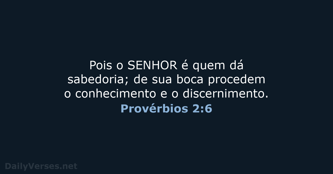 Provérbios 2:6 - NVI
