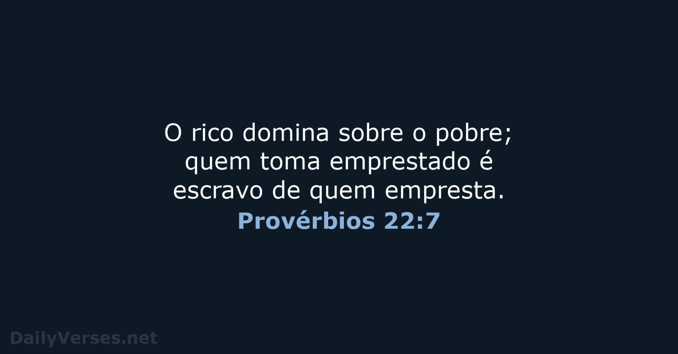 Provérbios 22:7 - NVI