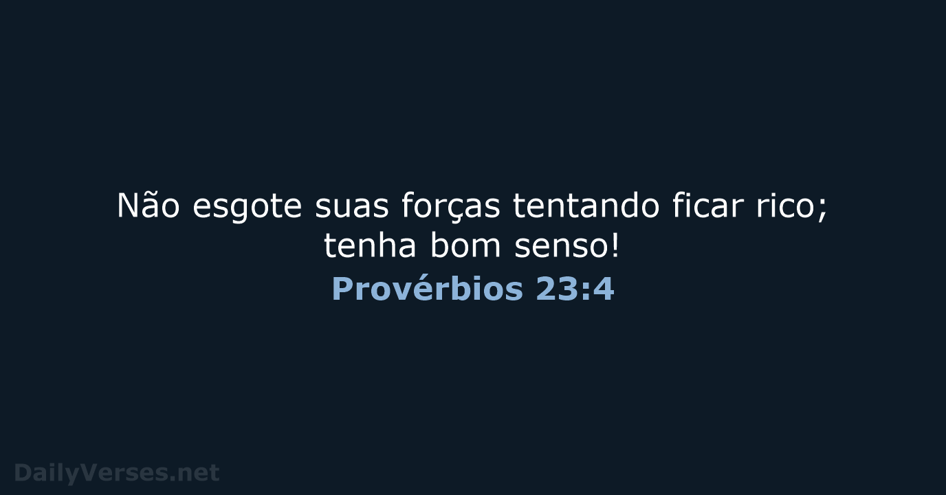 Provérbios 23:4 - NVI