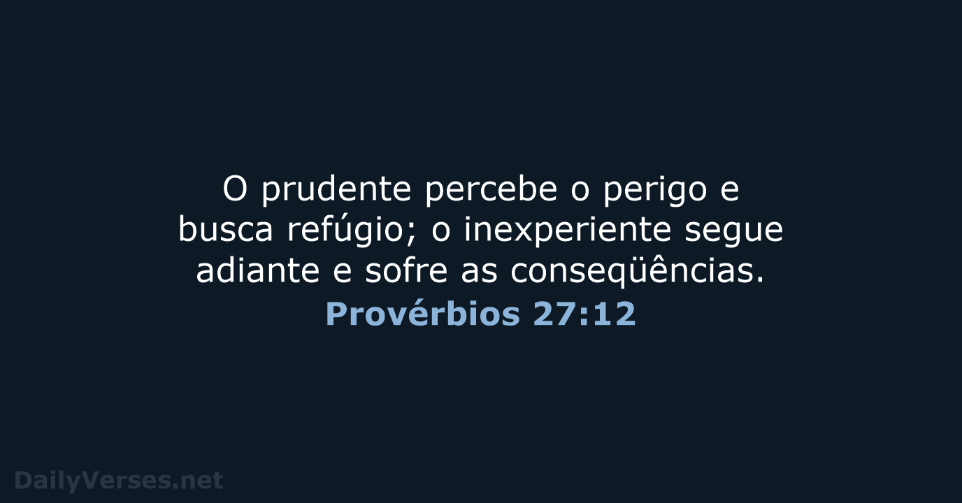 Provérbios 27:12 - NVI