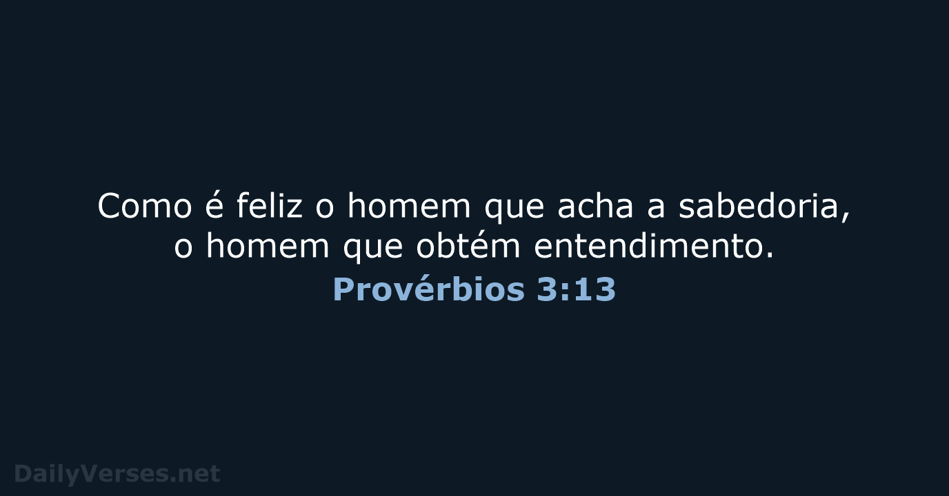 Provérbios 3:13 - NVI