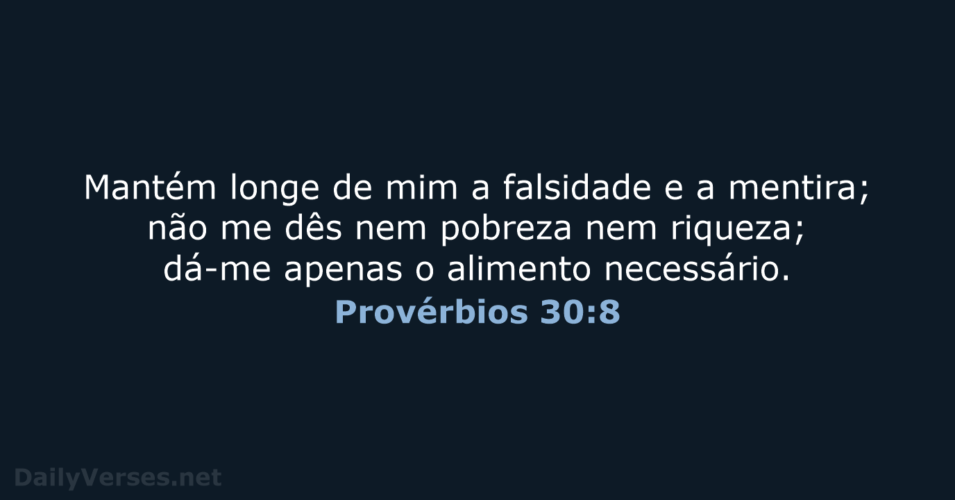 Provérbios 30:8 - NVI