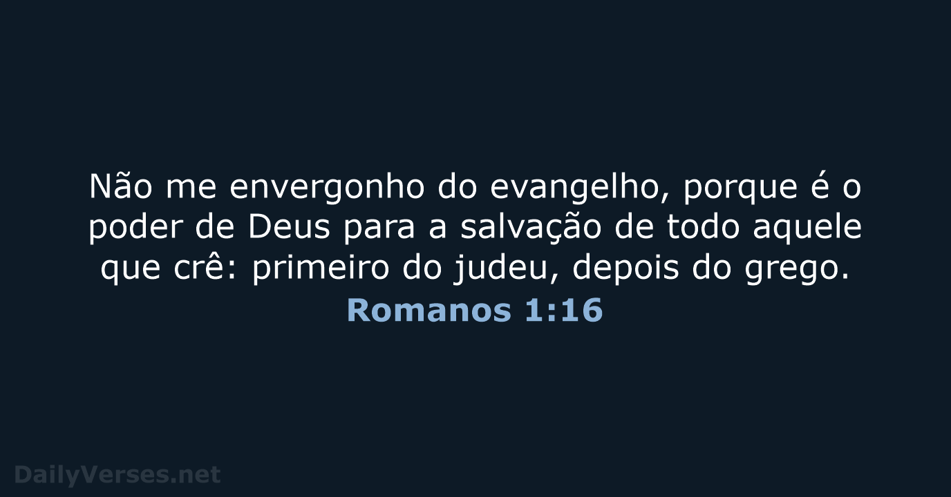 Romanos 1:16 - NVI