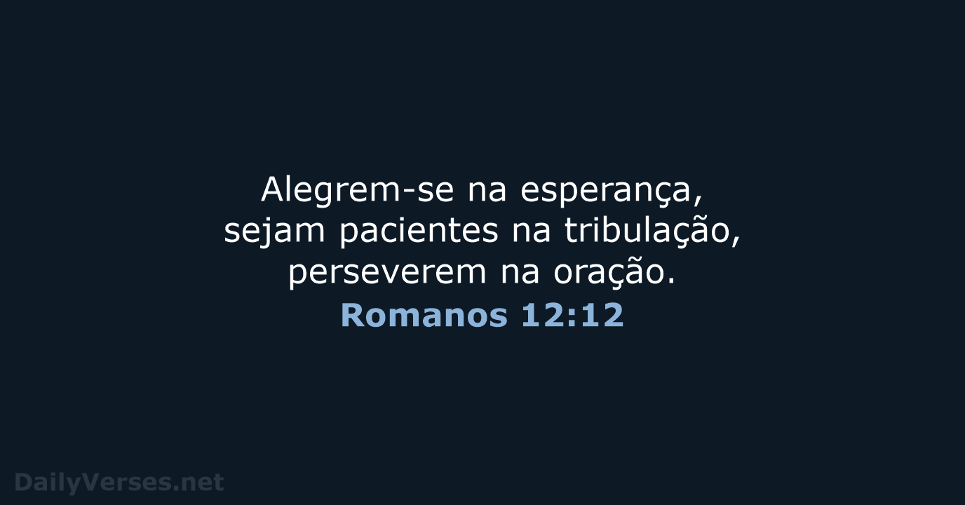 Romanos 12:12 - NVI