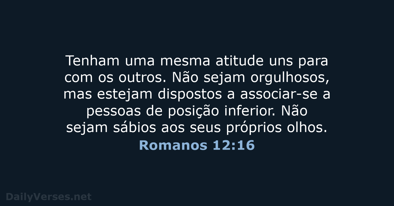 Romanos 12:16 - NVI