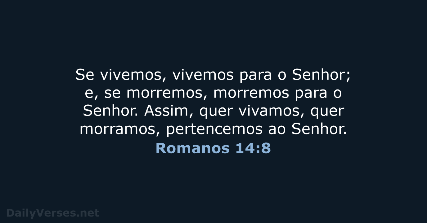 Romanos 14:8 - NVI