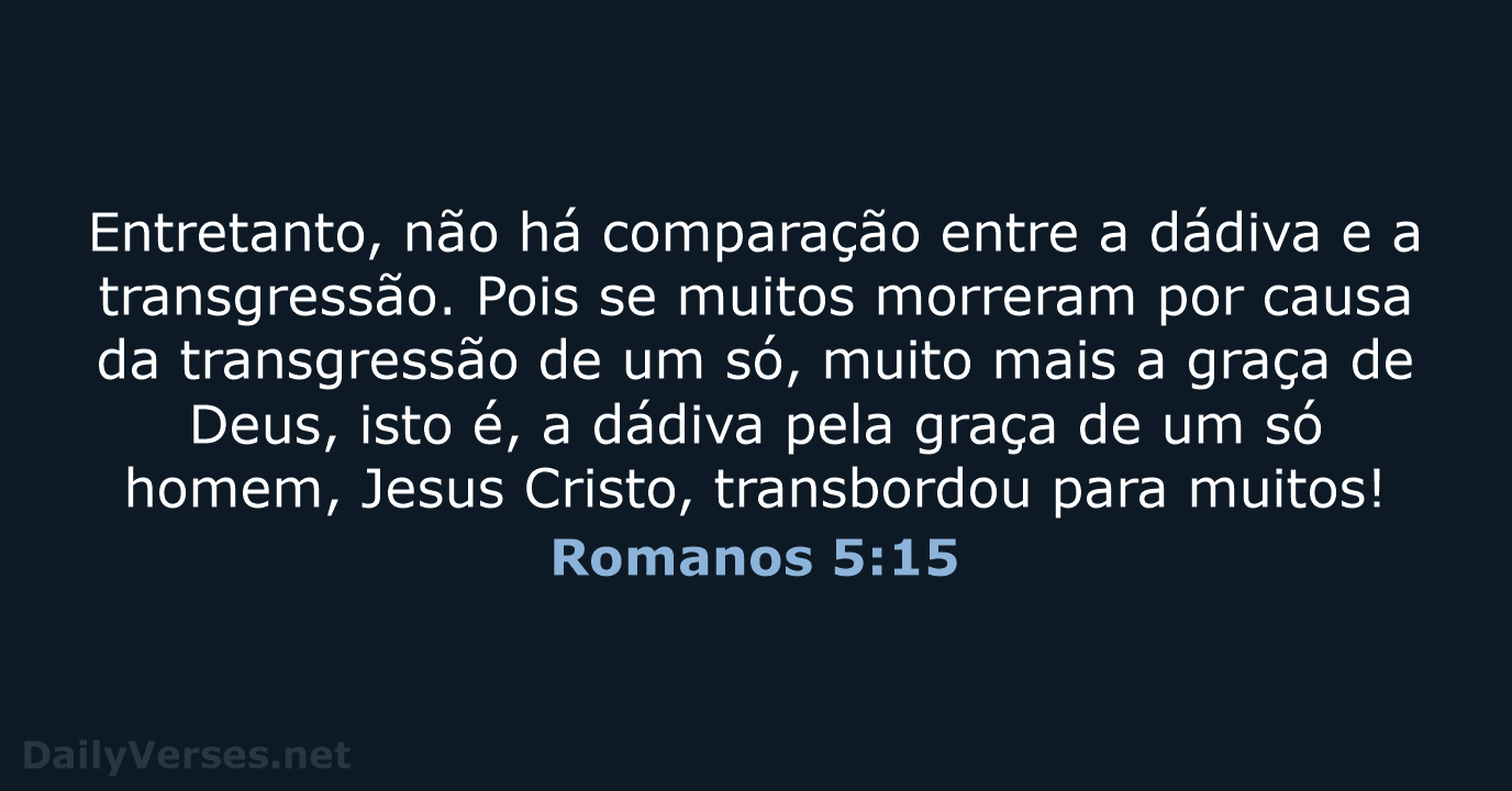 Romanos 5:15 - NVI
