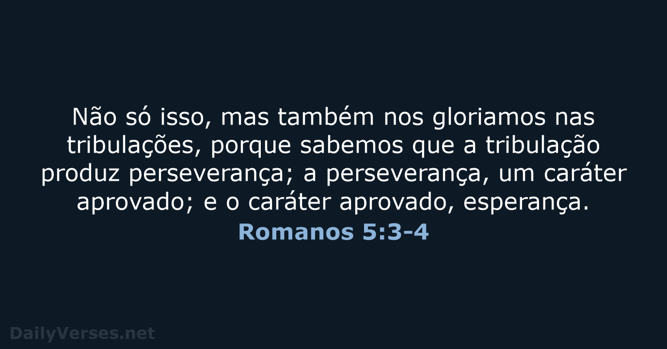 Romanos 5:3-4 - NVI