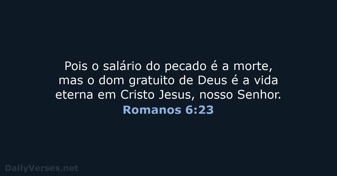 Romanos 6:23 - NVI