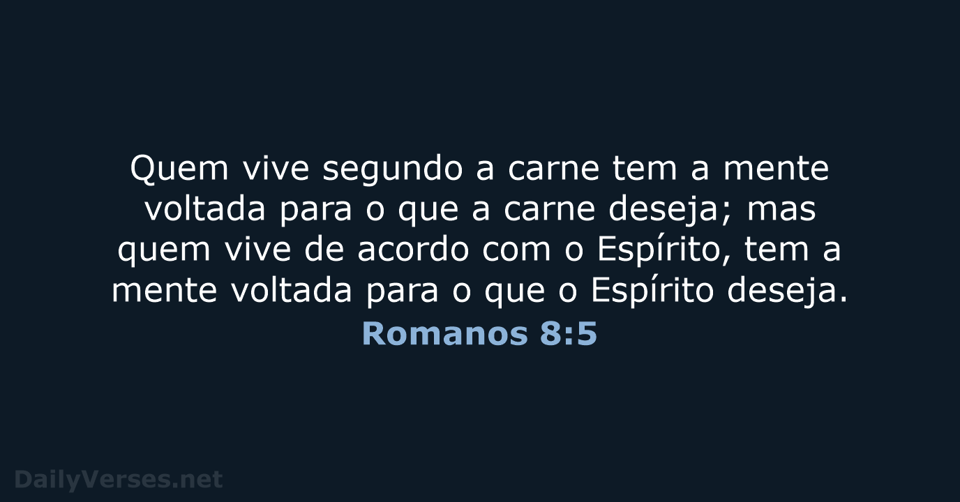 Romanos 8:5 - NVI