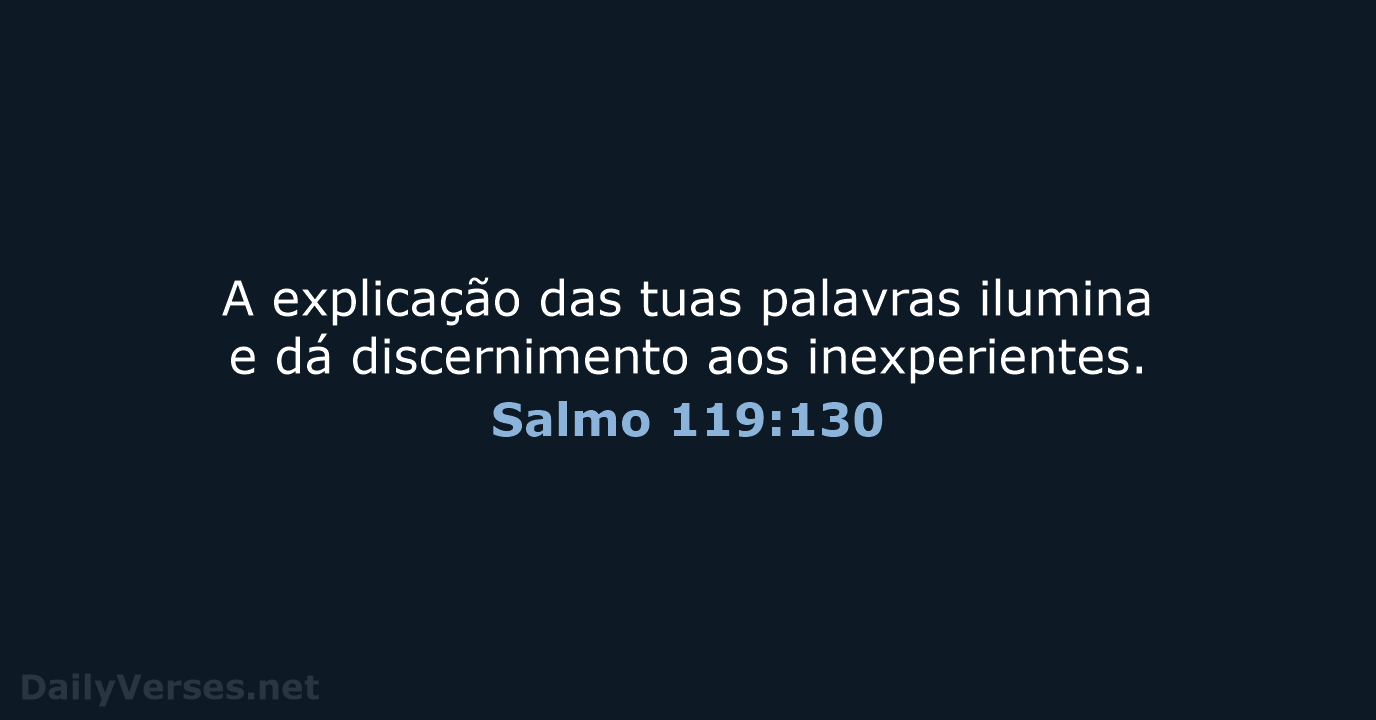 Salmo 119:130 - NVI