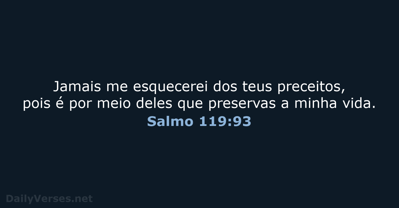 Salmo 119:93 - NVI