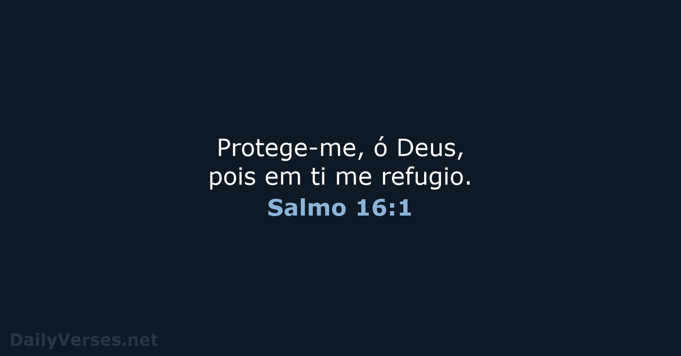 Salmo 16:1 - NVI