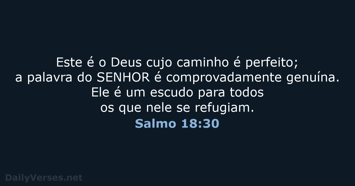 Salmo 18:30 - NVI