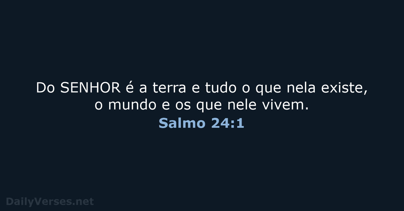 Salmo 24:1 - NVI