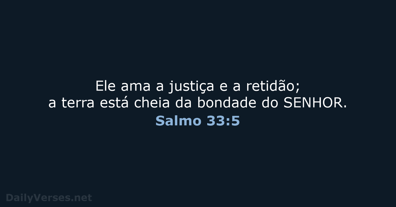 Salmo 33:5 - NVI