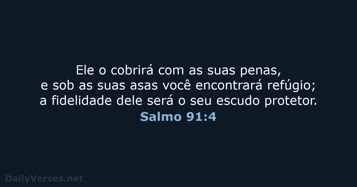 Salmo 91 - Salmo do dia - Salmo 4 completo Para sempre lembrar de