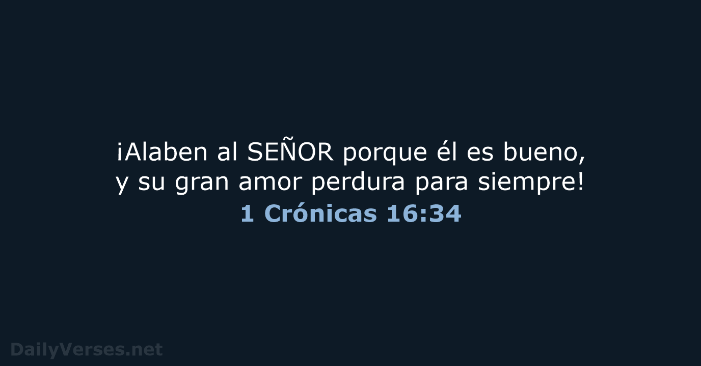 1 Crónicas 16:34 - NVI