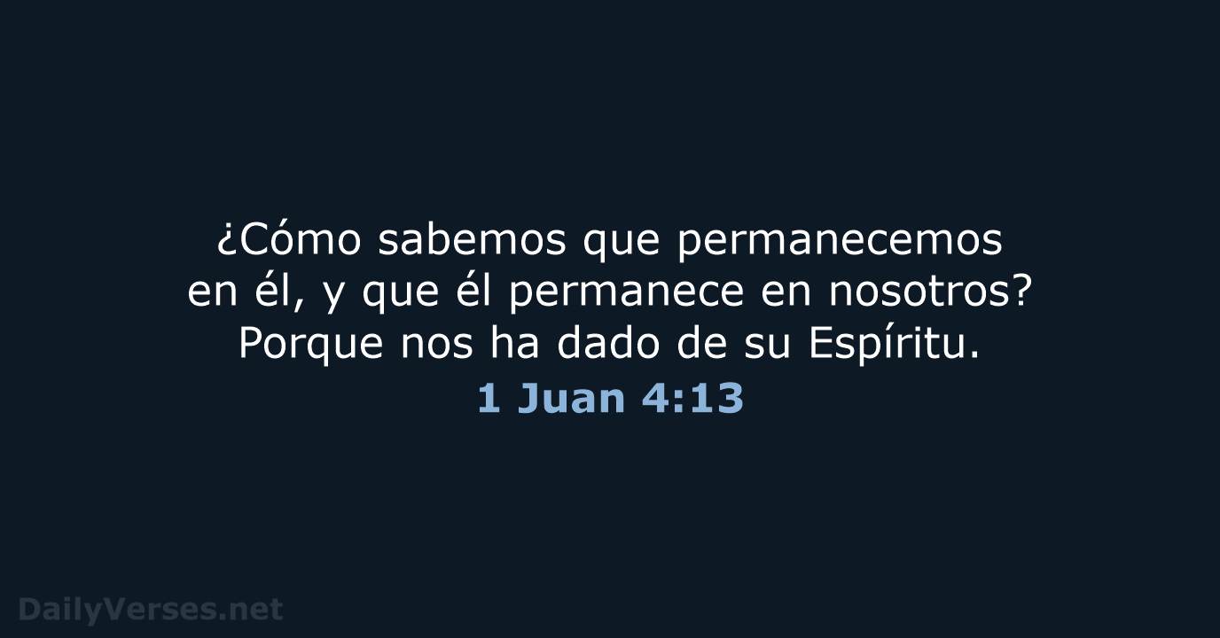 1 Juan 4:13 - NVI