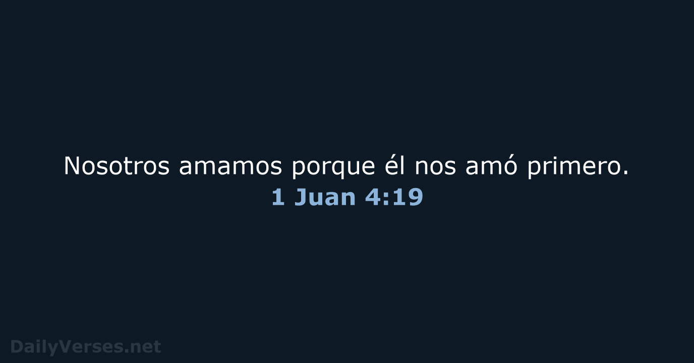 1 Juan 4:19 - NVI