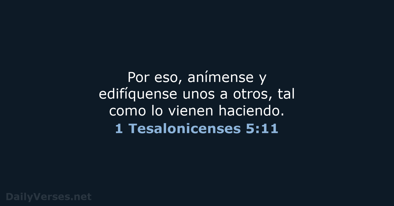 1 Tesalonicenses 5:11 - NVI
