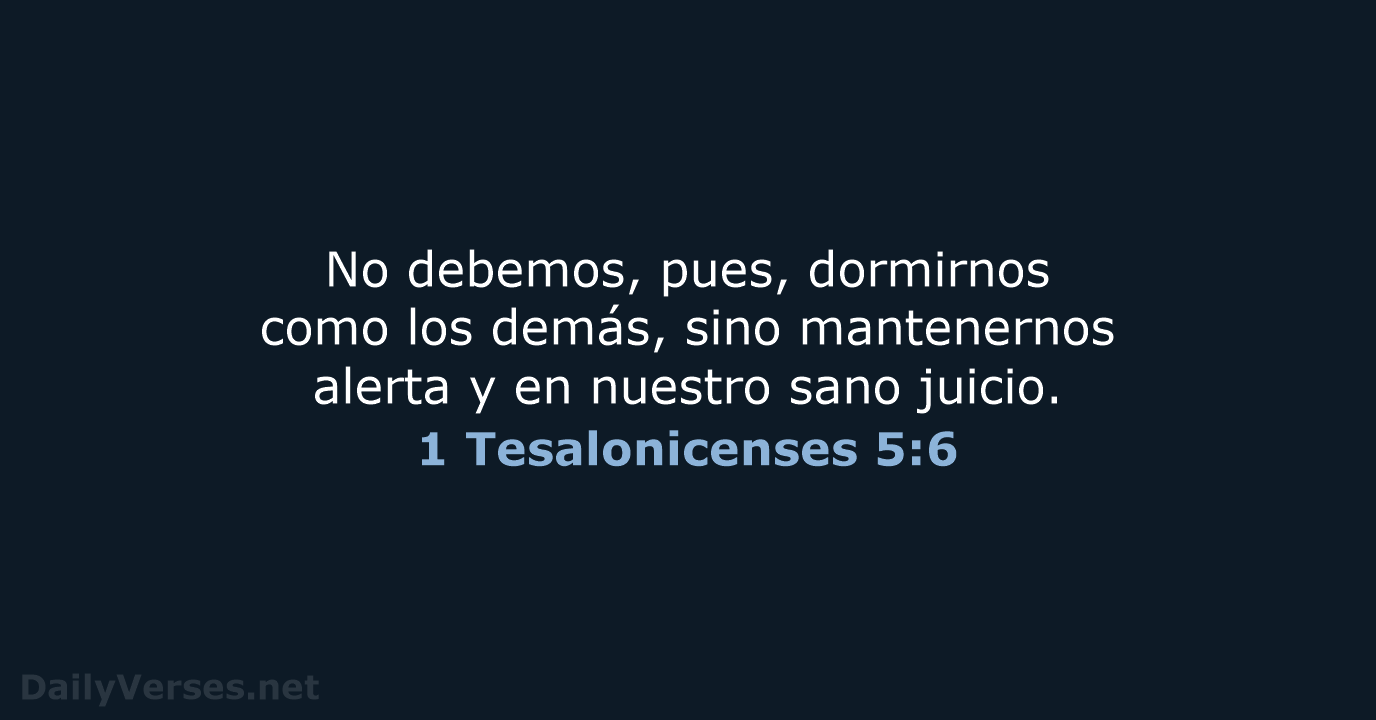 1 Tesalonicenses 5:6 - NVI
