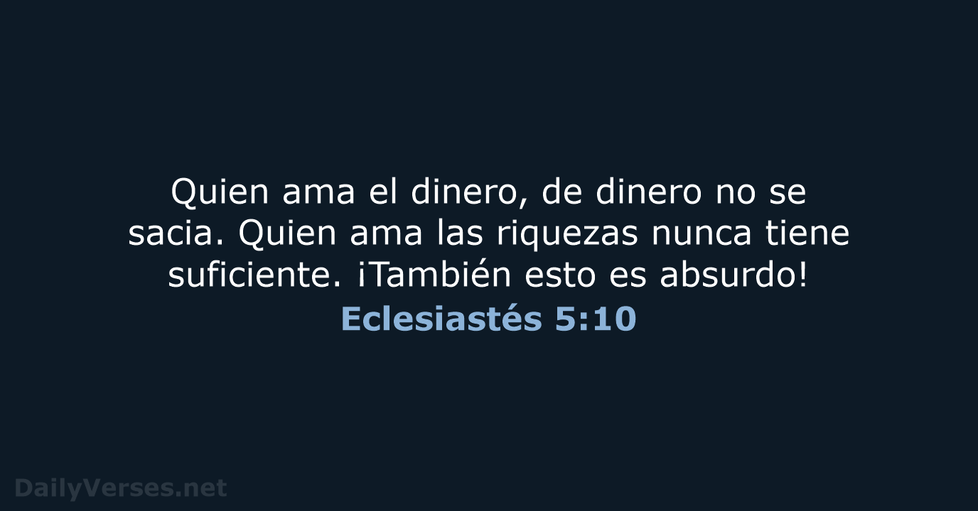 Eclesiastés 5:10 - NVI