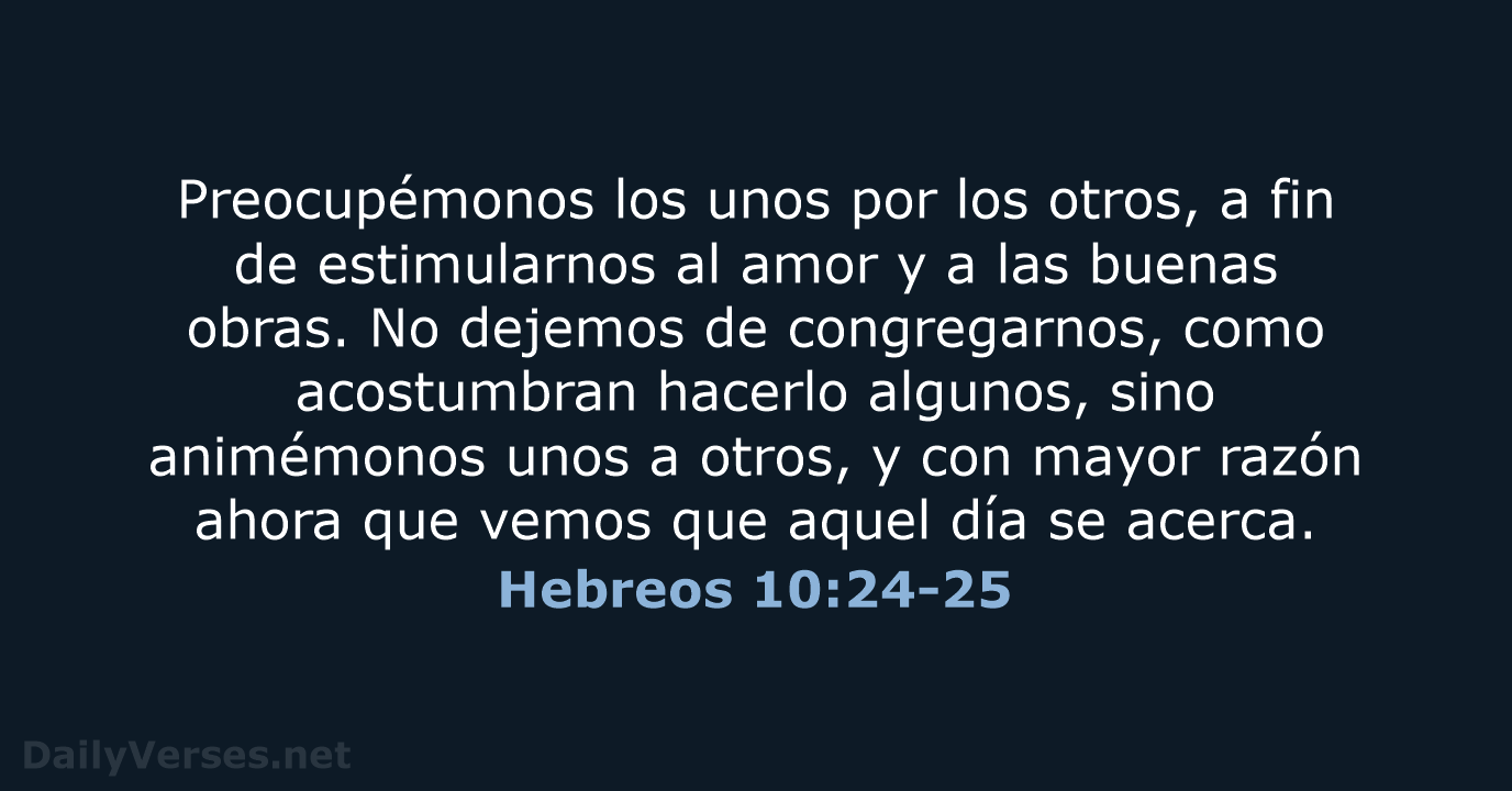 Hebreos 10:24-25 - NVI