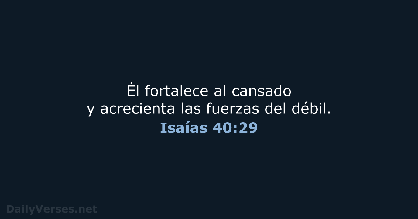 Isaías 40:29 - NVI