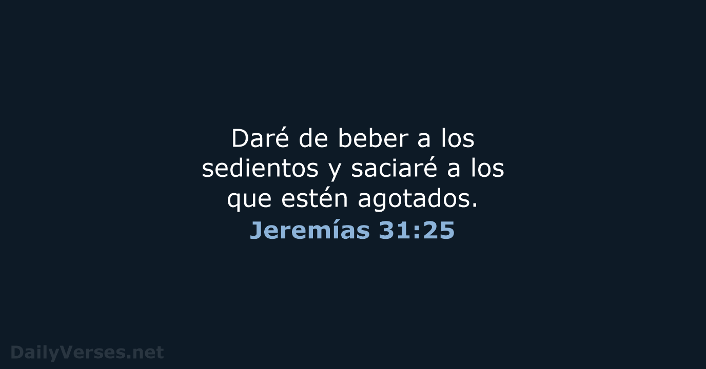Jeremías 31:25 - NVI