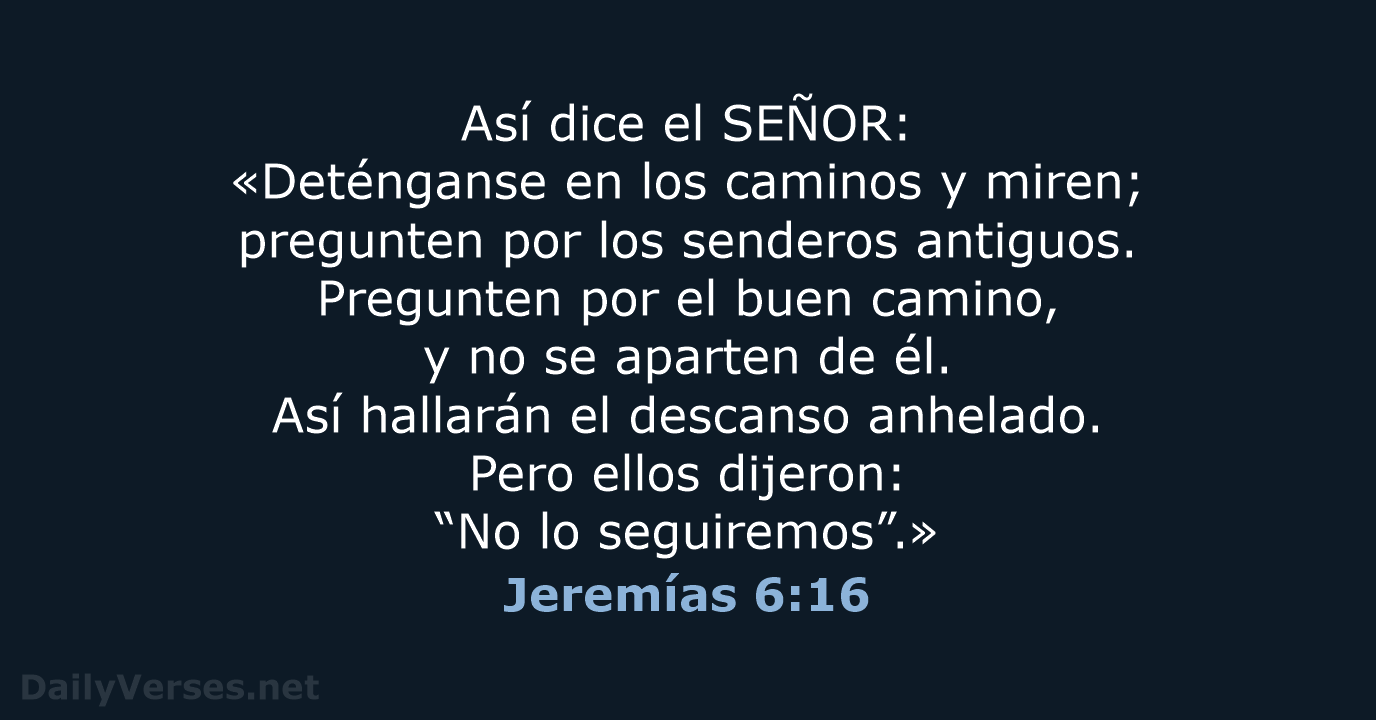 Jeremías 6:16 - NVI