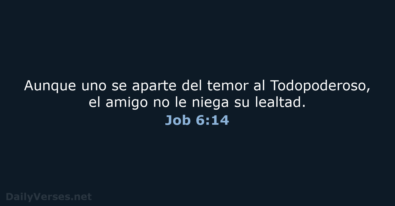 Job 6:14 - NVI