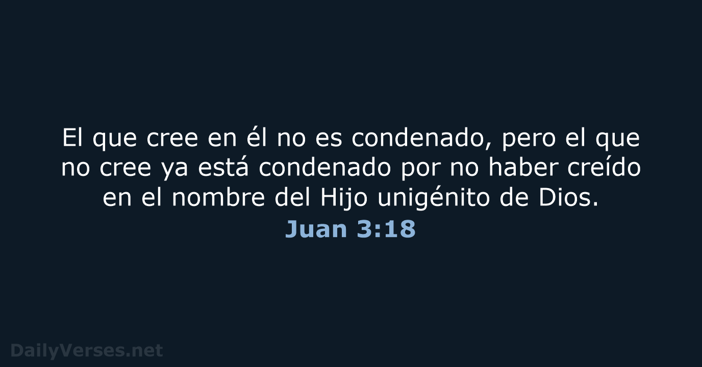 Juan 3:18 - NVI