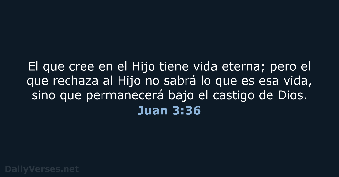 Juan 3:36 - NVI