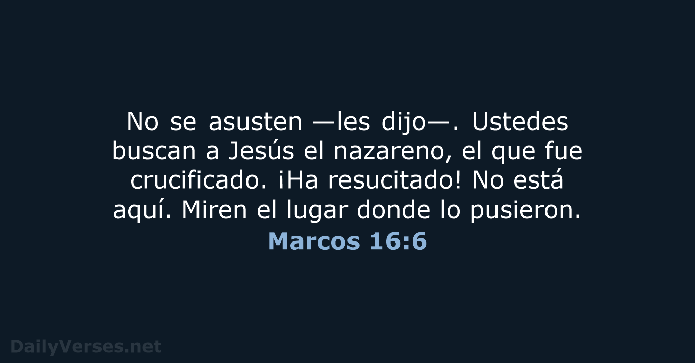 Marcos 16:6 - NVI