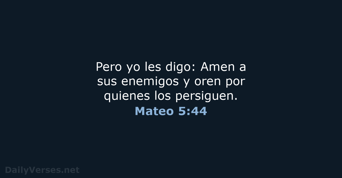 Mateo 5:44 - NVI