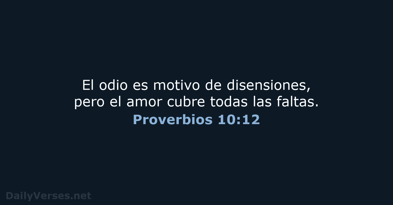 Proverbios 10:12 - NVI