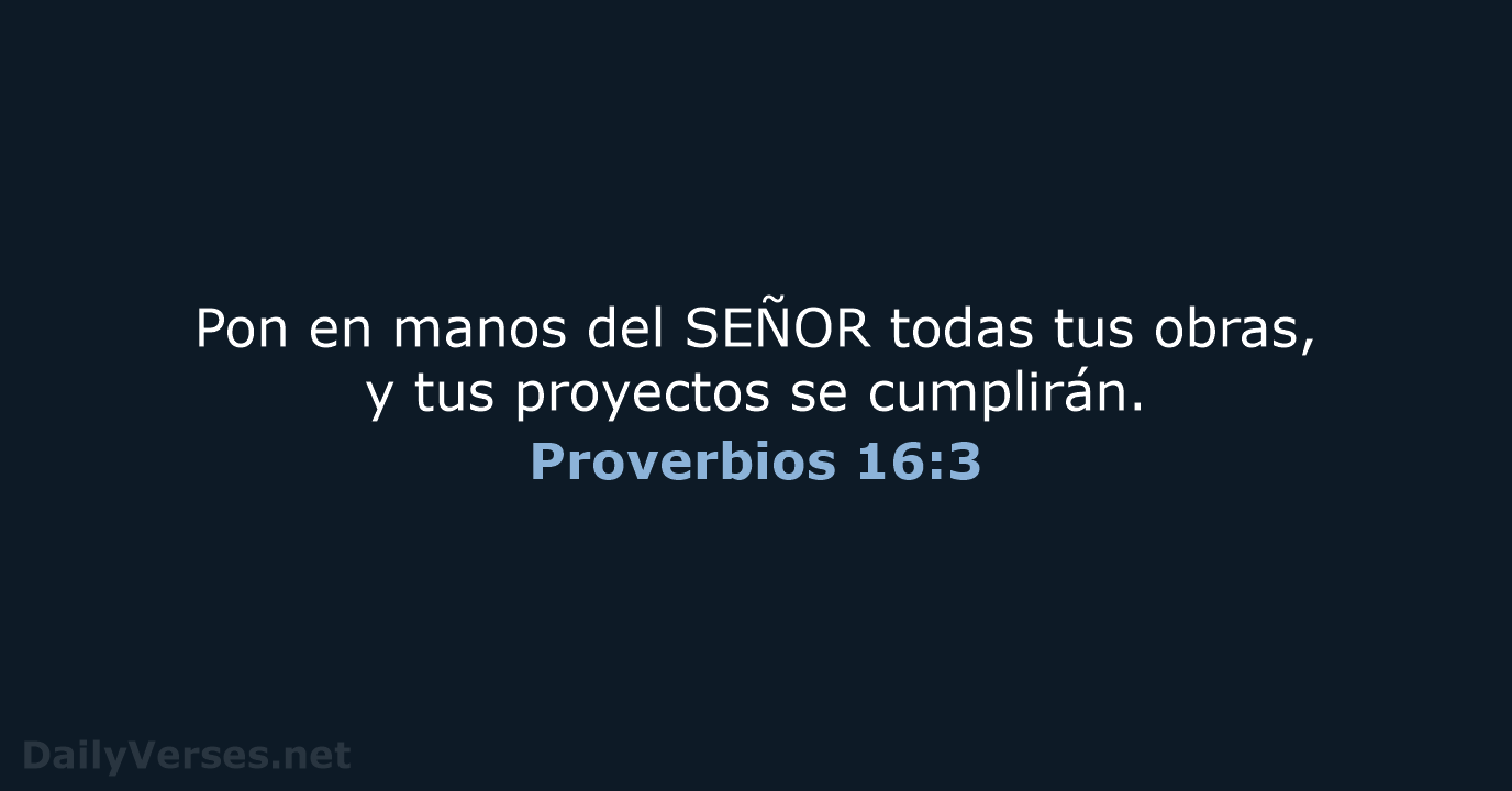 Proverbios 16:3 - NVI