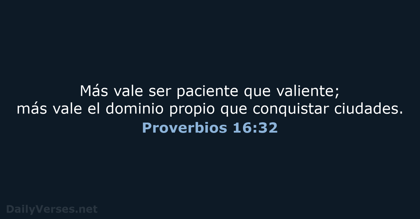 Proverbios 16:32 - NVI