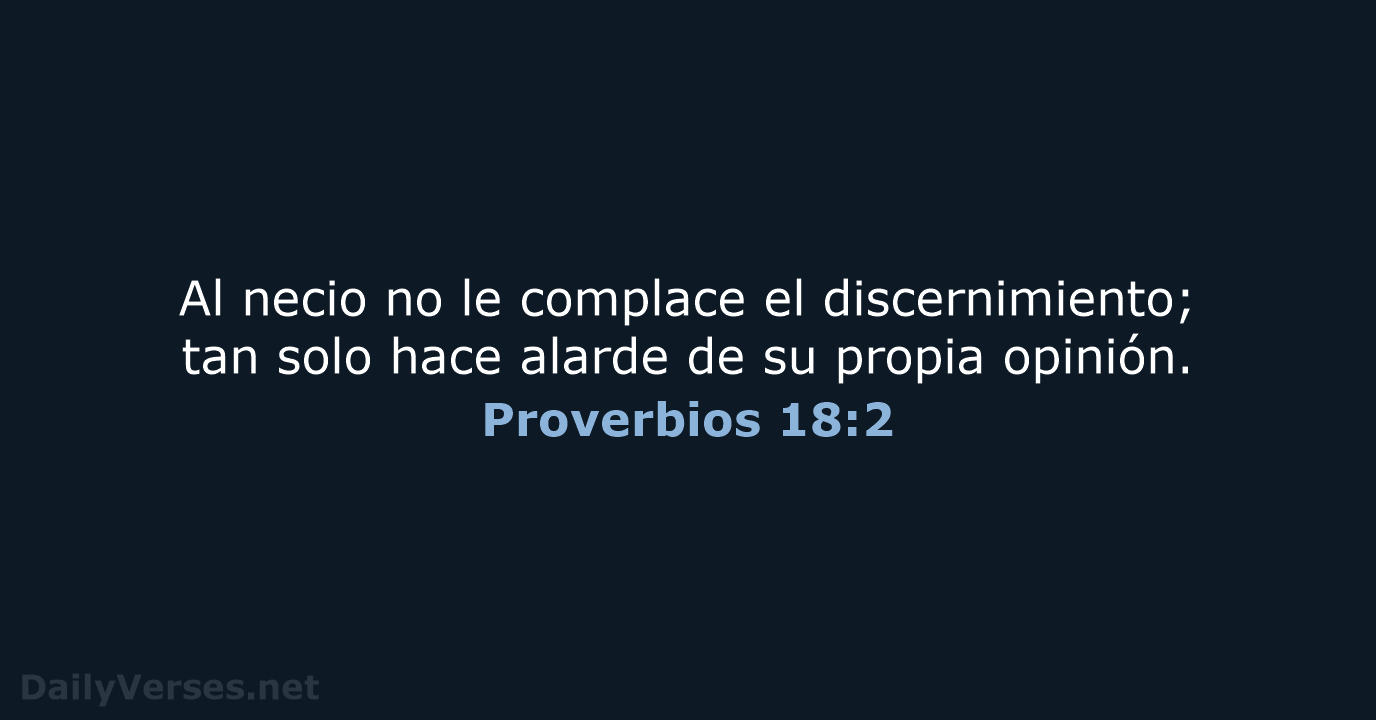 Proverbios 18:2 - NVI