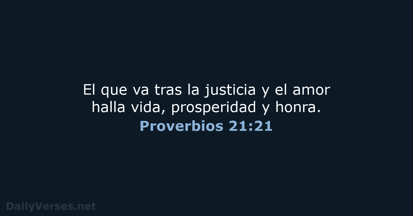 Proverbios 21:21 - NVI