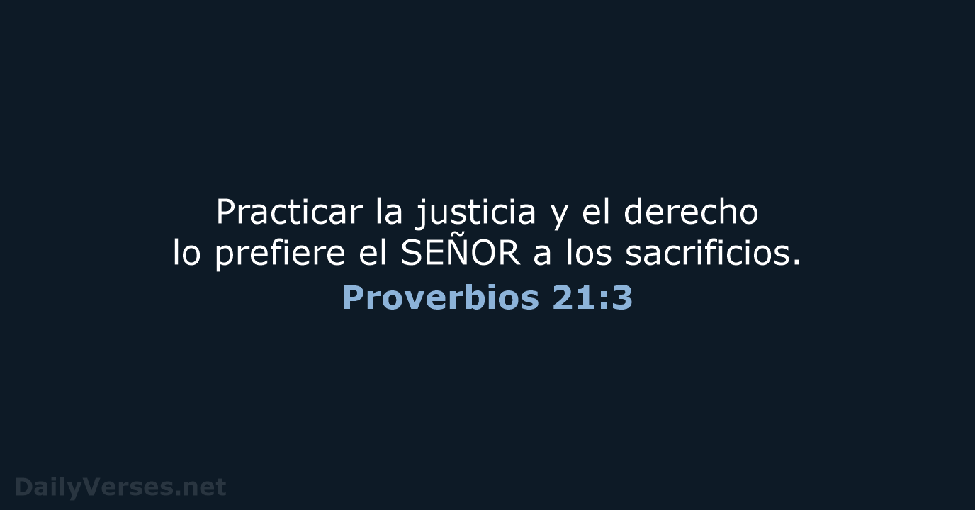 Proverbios 21:3 - NVI