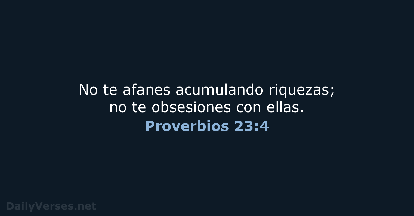 Proverbios 23:4 - NVI