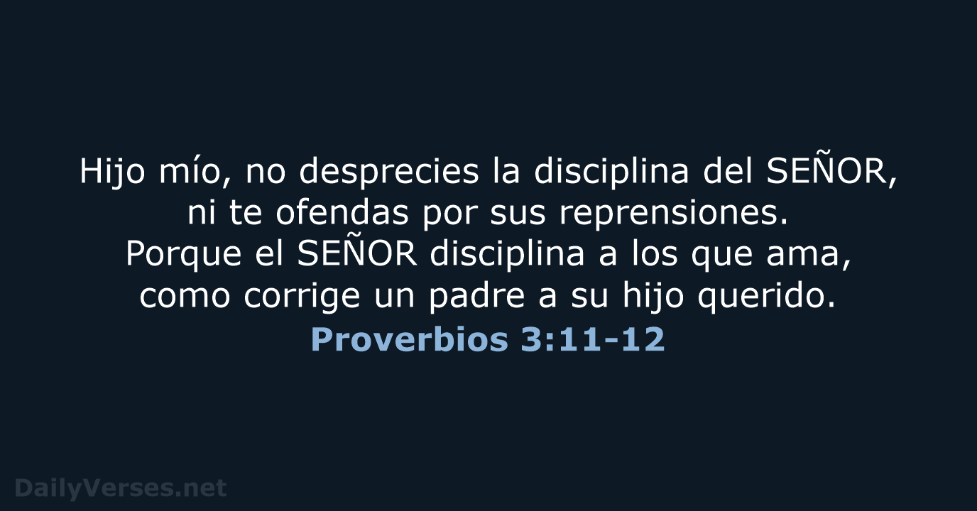 Proverbios 3:11-12 - NVI