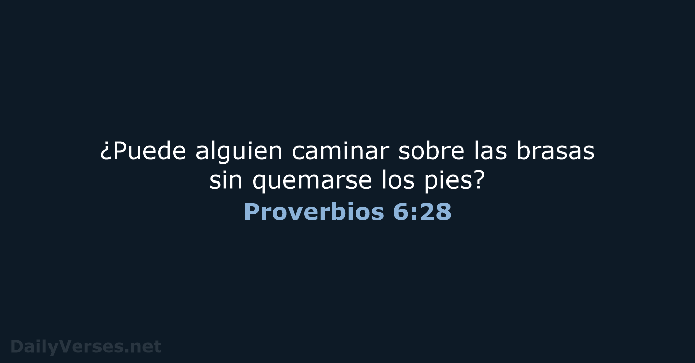Proverbios 6:28 - NVI