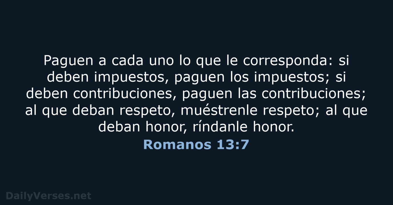 Romanos 13:7 - NVI