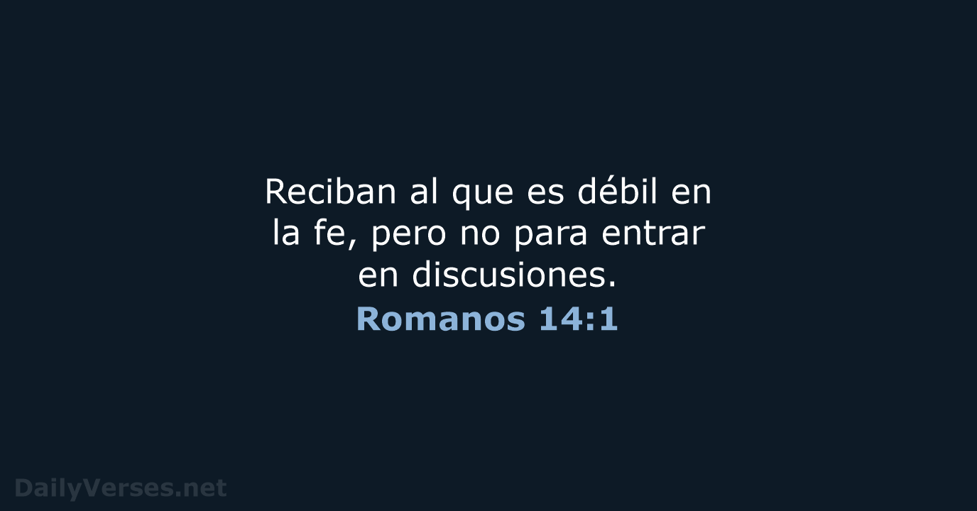 Romanos 14:1 - NVI